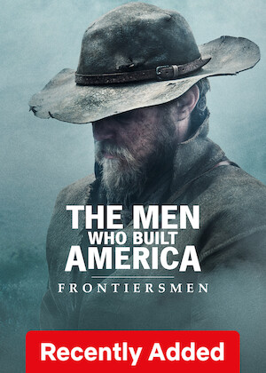 The Men Who Built America: Frontiersmen poster